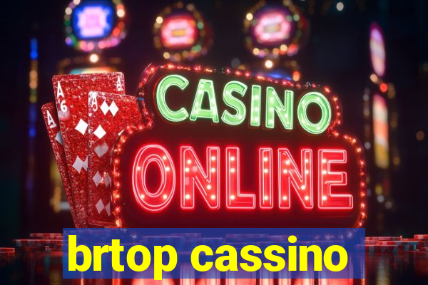 brtop cassino